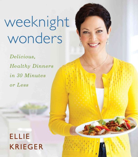 Weeknight Wonders: Delicious, Healthy Dinners in 30 Minutes or Less cover
