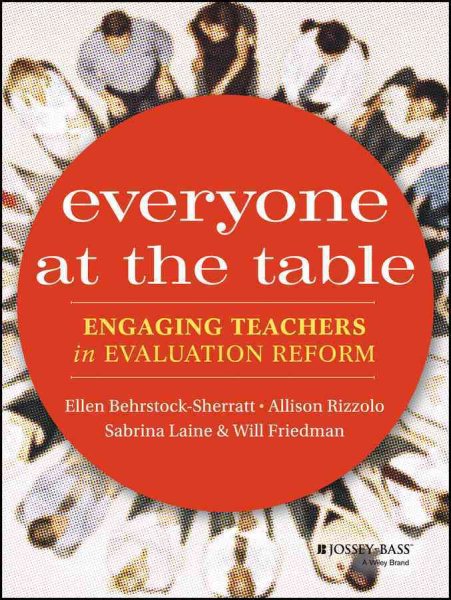 Everyone at the Table: Engaging Teachers in Evaluation Reform cover