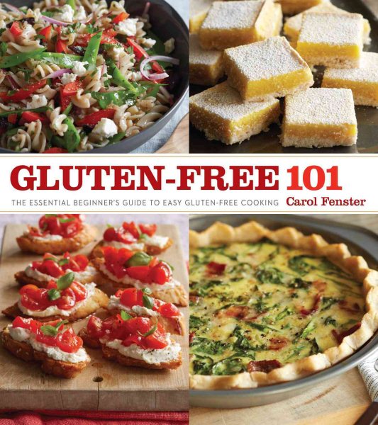 Gluten-Free 101: The Essential Beginner's Guide to Easy Gluten-Free Cooking cover