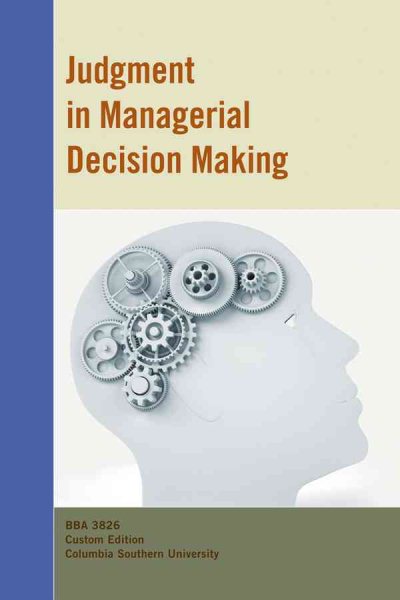 Judgment in Managerial Decision Making (Rev: 7 Custom) cover