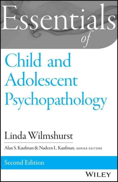 Essentials of Child and Adolescent Psychopathology (Essentials of Behavioral Science) cover