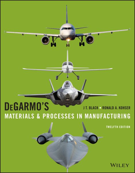 DeGarmo's Materials and Processes in Manufacturing cover
