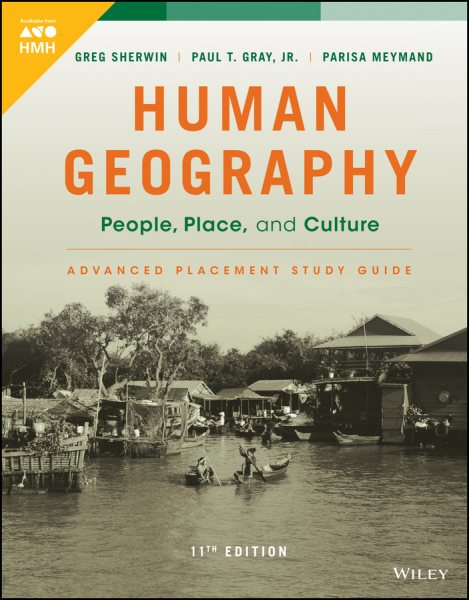 Study Guide Grades 9-12 (Fouberg, Human Geography: People, Place, and Culture)