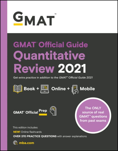 GMAT Official Guide Quantitative Review 2021, Book + Online Question Bank: Book + Online cover