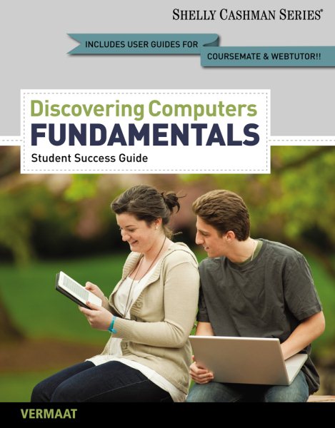Discovering Computers, Fundamentals - Student Success Guide
