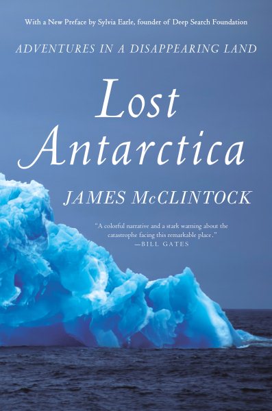Lost Antarctica: Adventures in a Disappearing Land (MacSci) cover