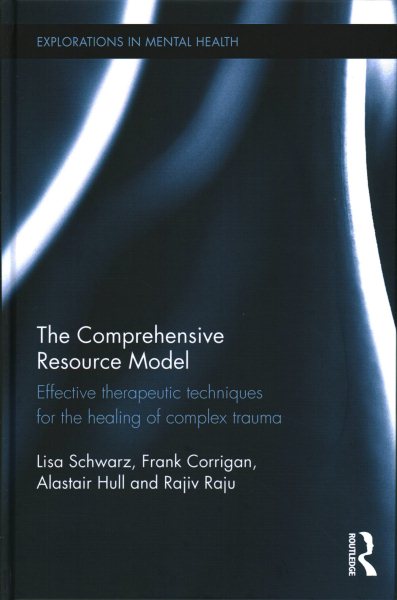 The Comprehensive Resource Model (Explorations in Mental Health) cover