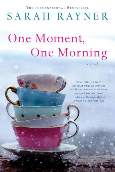 One Moment, One Morning: A Novel cover
