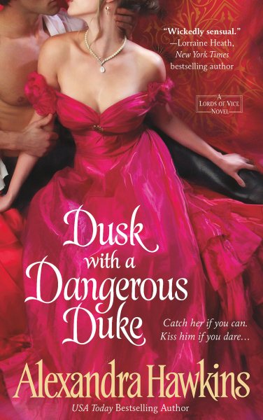 Dusk with a Dangerous Duke (Lords of Vice, Book 6) cover