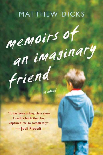 Memoirs of an Imaginary Friend: A Novel cover