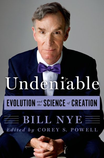 Undeniable: Evolution and the Science of Creation cover