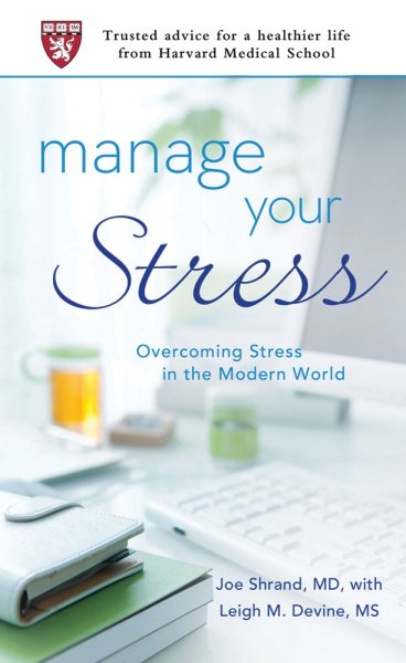 Manage Your Stress: Overcoming Stress in the Modern World cover
