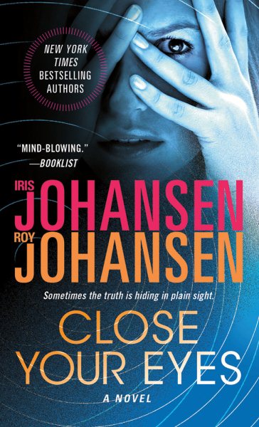 Close Your Eyes: A Novel (Kendra Michaels, 1) cover