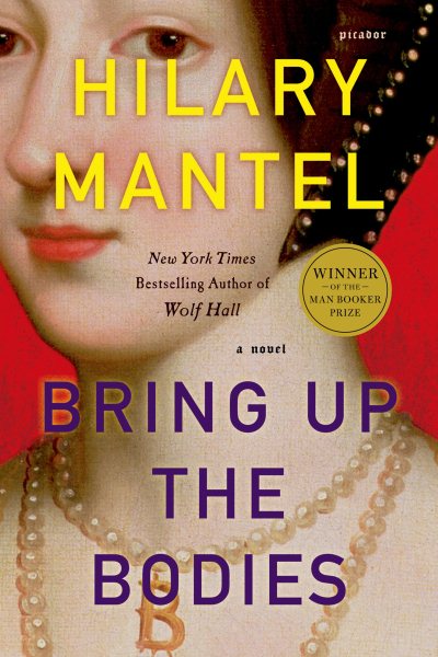 Bring Up the Bodies (Wolf Hall, Book 2) cover