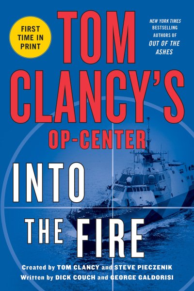 Tom Clancy's Op-Center: Into the Fire (Tom Clancy's Op-Center, 14)