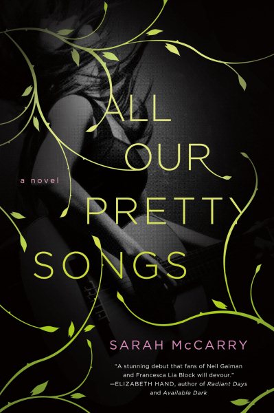 All Our Pretty Songs: A Novel (The Metamorphoses Trilogy, 1) cover