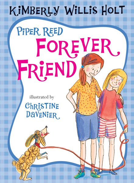 Piper Reed, Forever Friend (Piper Reed, 6) cover