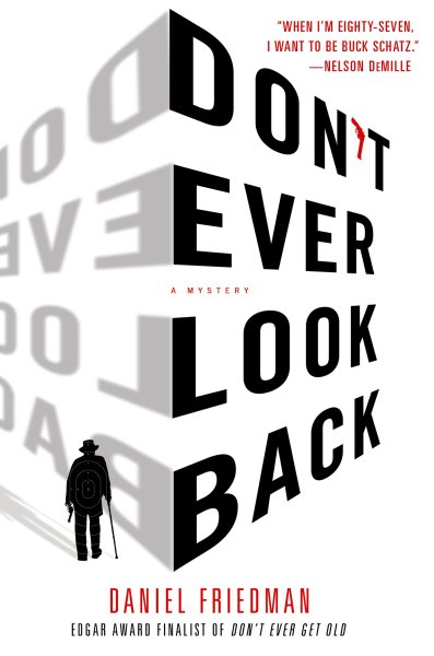 Don't Ever Look Back: A Mystery (Buck Schatz Series) cover