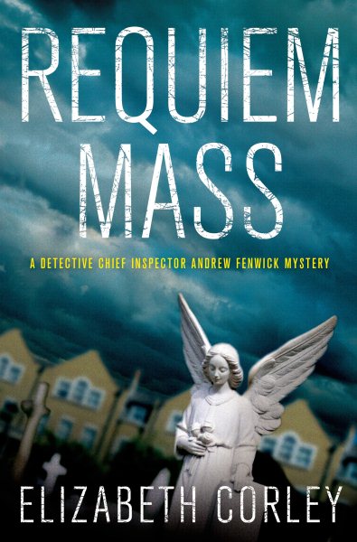 Requiem Mass: A Detective Chief Inspector Andrew Fenwick Mystery (D.C.I. Andrew Fenwick Mysteries) cover