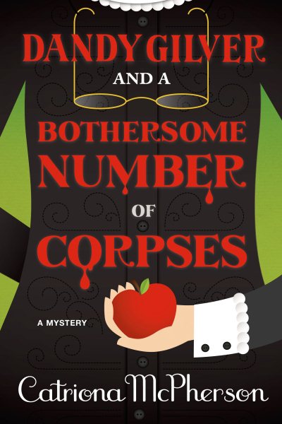 Dandy Gilver and a Bothersome Number of Corpses: A Mystery cover