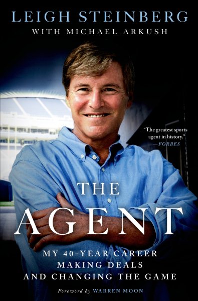 The Agent: My 40-Year Career Making Deals and Changing the Game cover