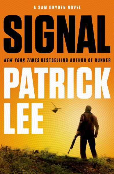 Signal: A Sam Dryden Novel cover