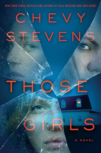 Those Girls: A Novel