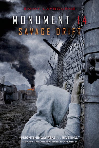 Monument 14: Savage Drift (Monument 14 Series) cover