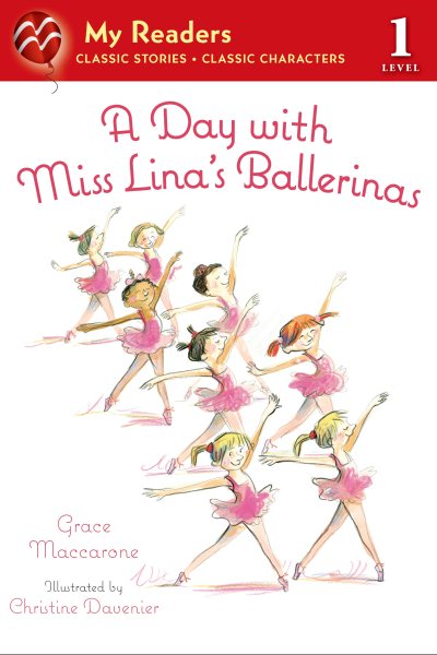 A Day with Miss Lina's Ballerinas (My Readers) cover