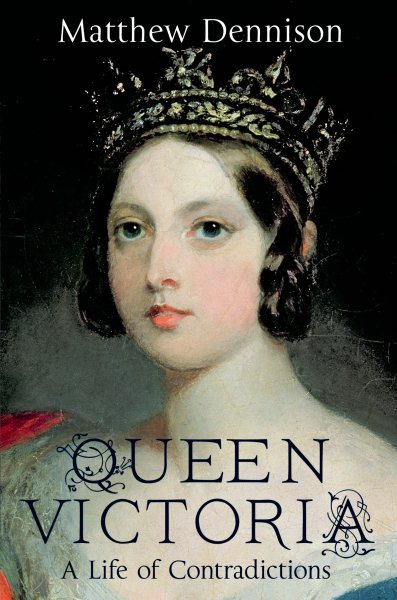 Queen Victoria: A Life of Contradictions cover
