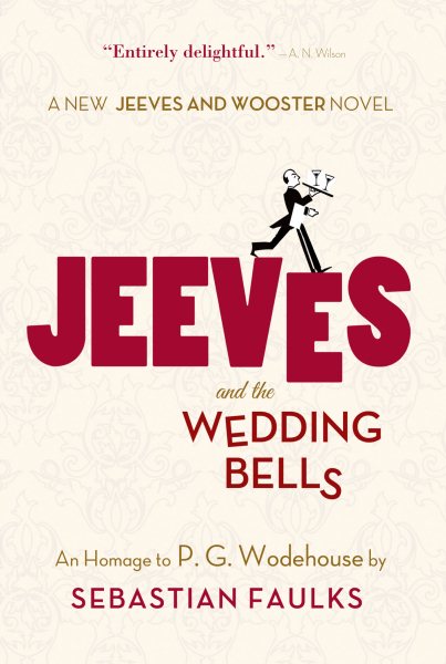 Jeeves and the Wedding Bells: An Homage to P.G. Wodehouse cover