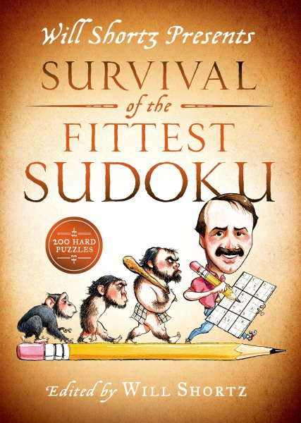 Will Shortz Presents Survival of the Fittest Sudoku: 200 Hard Puzzles cover