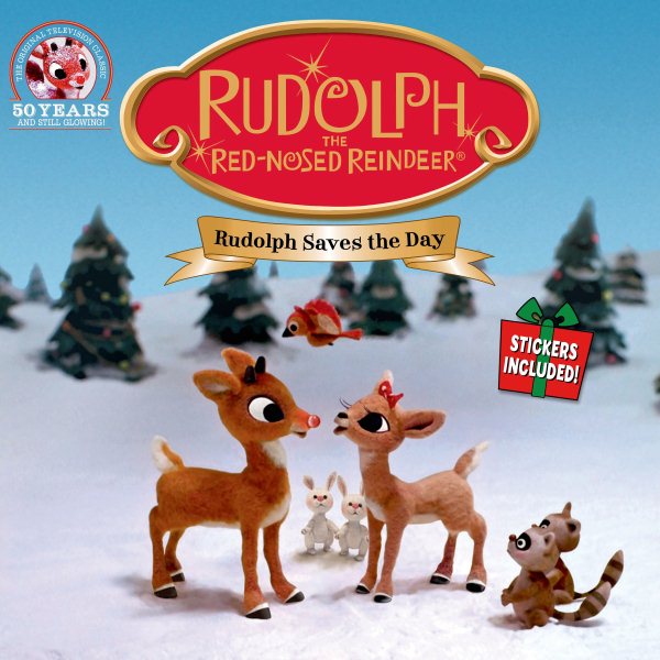 Rudolph the Red-Nosed Reindeer: Rudolph Saves the Day: Stickers Included cover