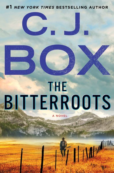 The Bitterroots: A Novel (Highway Quartet) cover