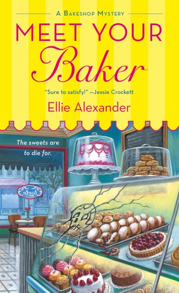 Meet Your Baker: A Bakeshop Mystery (A Bakeshop Mystery, 1) cover