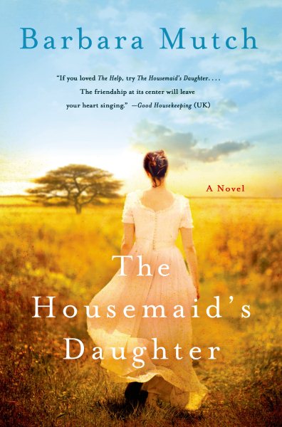 The Housemaid's Daughter: A Novel