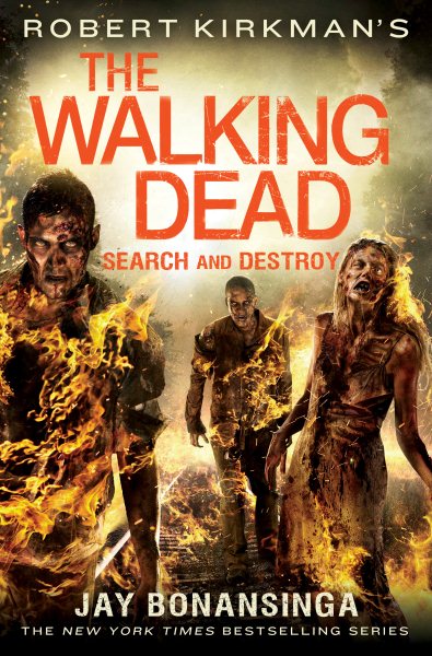 Robert Kirkman's The Walking Dead: Search and Destroy (The Walking Dead Series, 7) cover