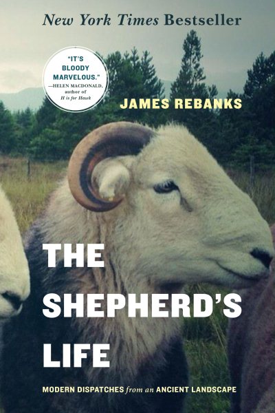 The Shepherd's Life: Modern Dispatches from an Ancient Landscape cover