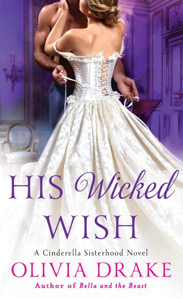 His Wicked Wish: A Cinderella Sisterhood Novel (Cinderella Sisterhood Series, 5) cover