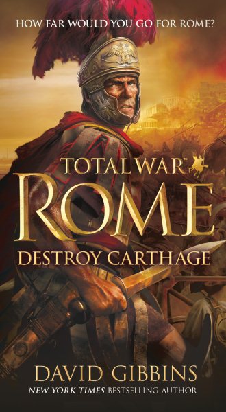 Total War Rome: Destroy Carthage (Total War Rome (1))