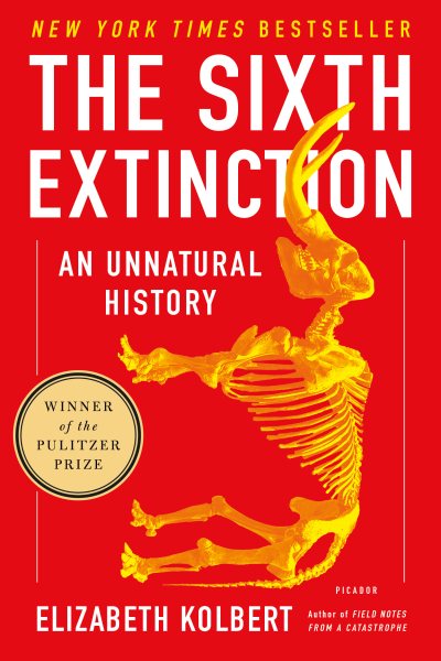 The Sixth Extinction: An Unnatural History cover