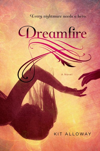 Dreamfire: A novel (The Dream Walker Trilogy) cover