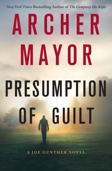 Presumption of Guilt: A Joe Gunther Novel (Joe Gunther Series, 27)