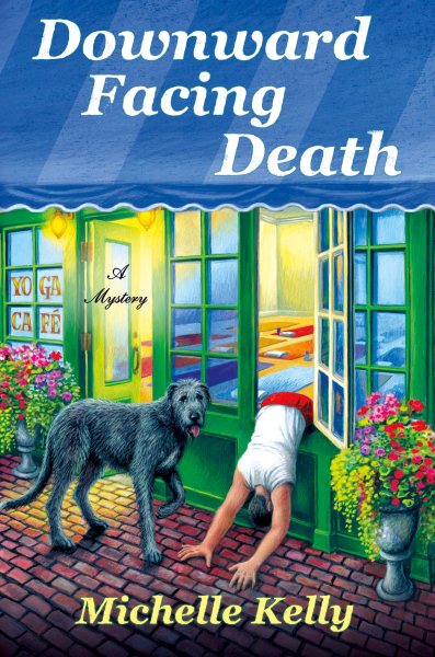 Downward Facing Death: A Mystery (Keeley Carpenter)
