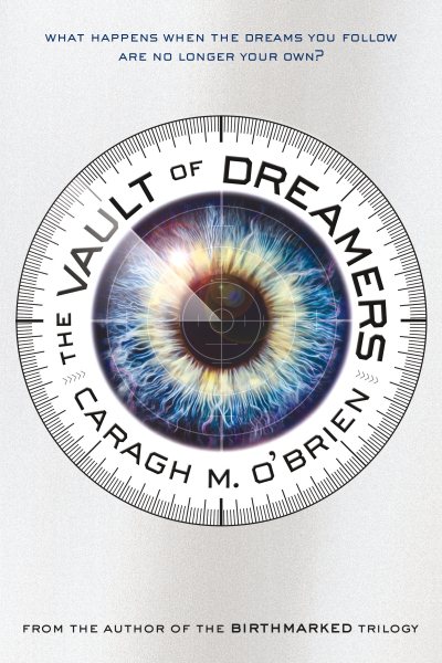 The Vault of Dreamers (The Vault of Dreamers Trilogy) cover