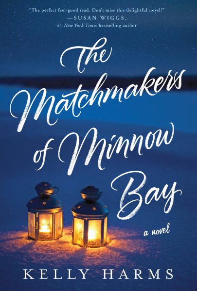 The Matchmakers of Minnow Bay: A Novel cover