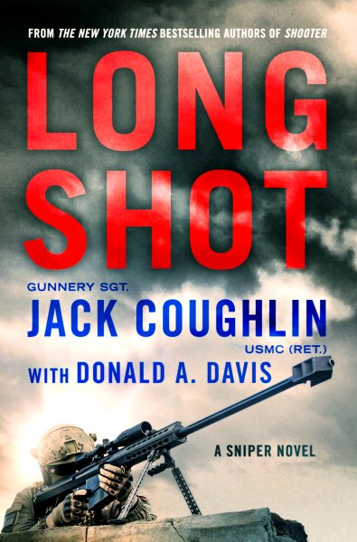 Long Shot: A Sniper Novel (Kyle Swanson Sniper Novels, 9) cover