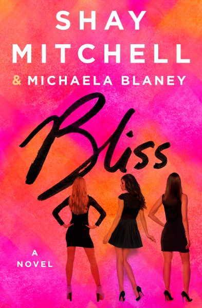 Bliss: A Novel cover