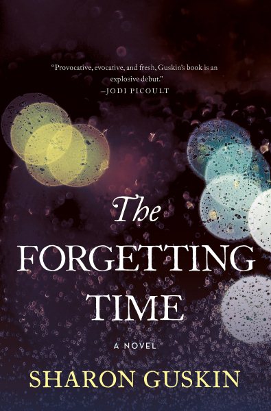 The Forgetting Time: A Novel cover