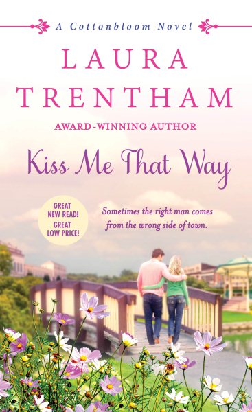 Kiss Me That Way: A Cottonbloom Novel